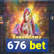 676 bet